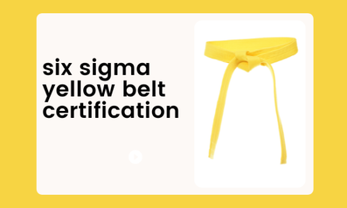 six sigma yellow belt certification
