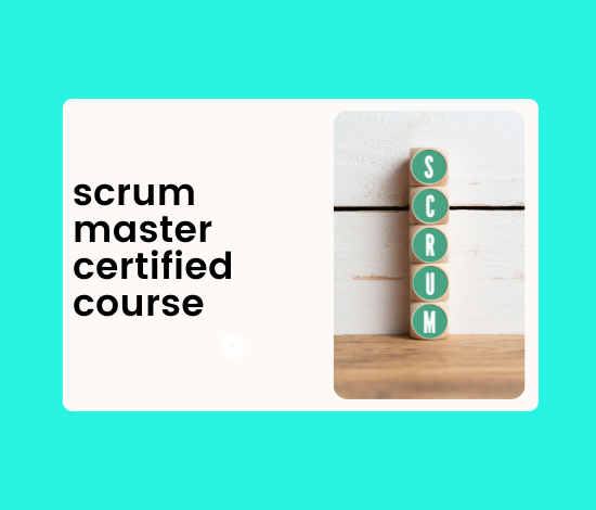 scrum master certified course